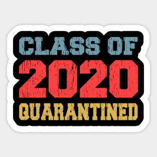 CLASS OF 2020 GRADUATION Quarantine Senior College Sticker